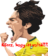 Kszi, hogy itt voltl, GYERE MSKOR IS!